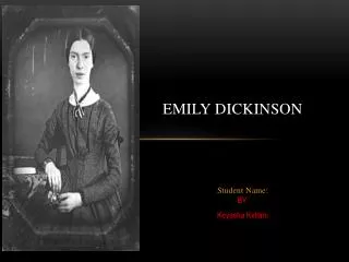 Emily D ickinson