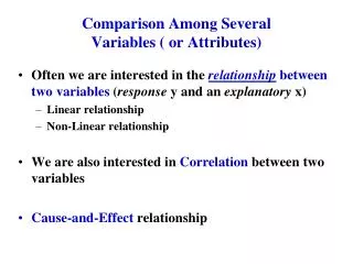 Comparison Among Several Variables ( or Attributes)