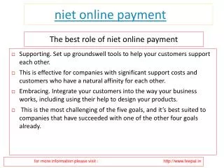 The good reasons for submitted niet online payment