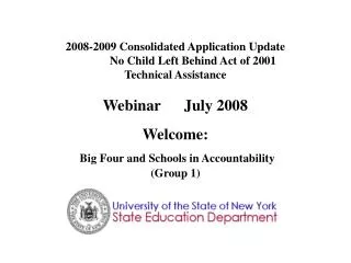 Welcome: Big Four and Schools in Accountability (Group 1)