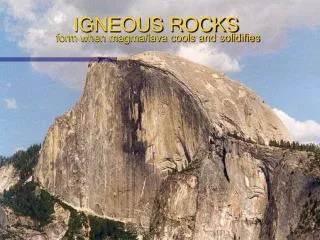 IGNEOUS ROCKS