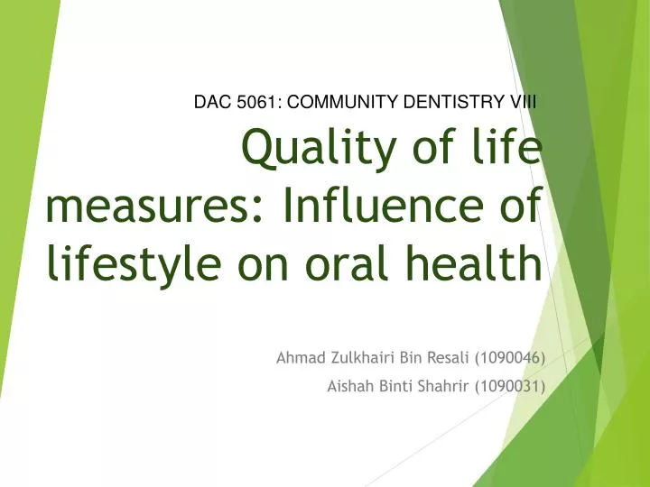 quality of life measures influence of lifestyle on oral health