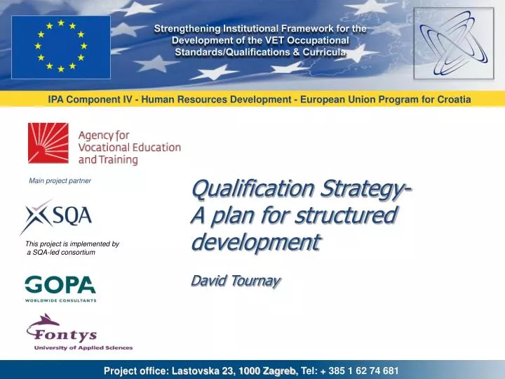qualification strategy a plan for structured development david tournay