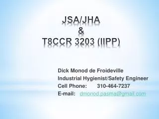 JSA/JHA &amp; T8CCR 3203 (IIPP)
