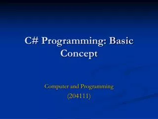 C# Programming: Basic Concept