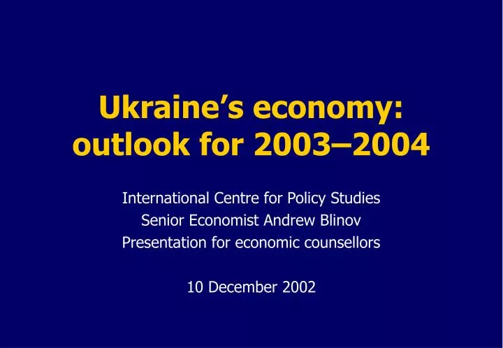 ukraine s economy outlook for 2003 2004