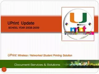 UPrint : Wireless / Networked Student Printing Solution