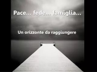 pace fede famiglia