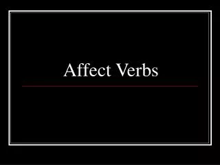 Affect Verbs