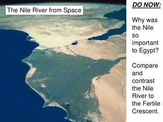 DO NOW: Why was the Nile so important to Egypt?