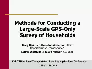Methods for Conducting a Large-Scale GPS-Only Survey of Households