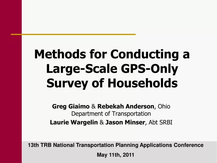 methods for conducting a large scale gps only survey of households