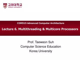Lecture 6. Multithreading &amp; Multicore Processors