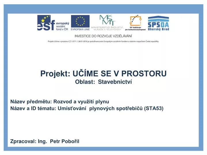 projekt u me se v prostoru oblast stavebnictv