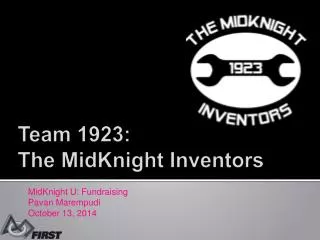Team 1923: The MidKnight Inventors