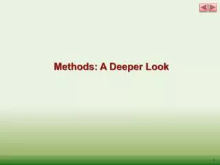 Methods: A Deeper Look