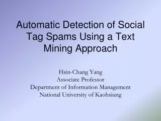 Automatic Detection of Social Tag Spams Using a Text Mining Approach