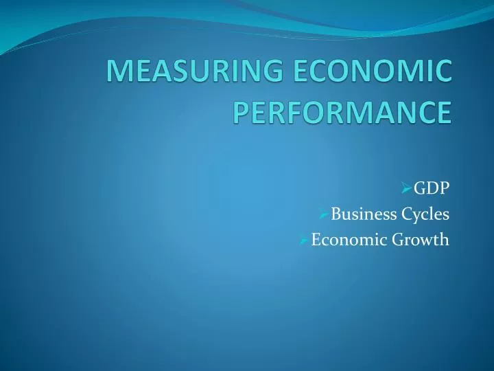 measuring economic performance