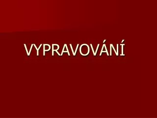 vypravov n