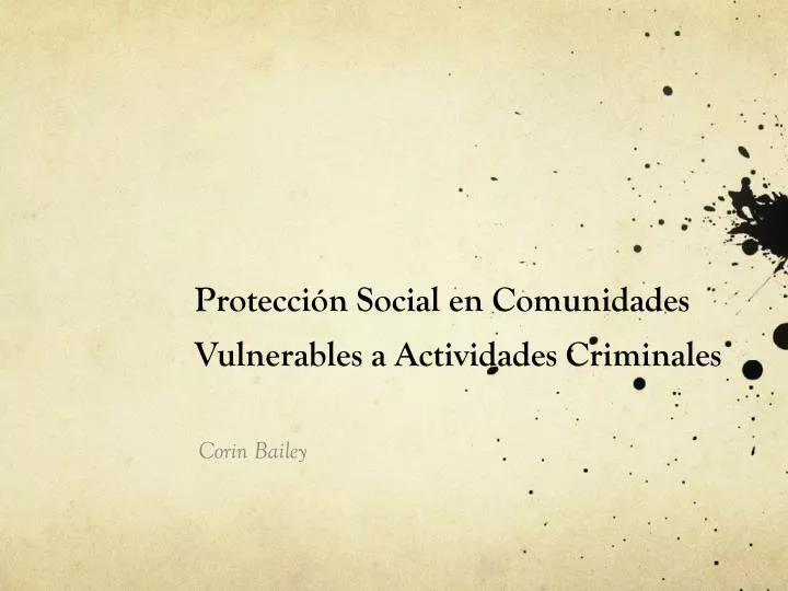 protecci n social en comunidades vulnerables a actividades criminales
