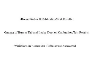Round Robin II Calibration/Test Results