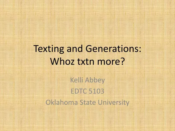 texting and generations whoz txtn more