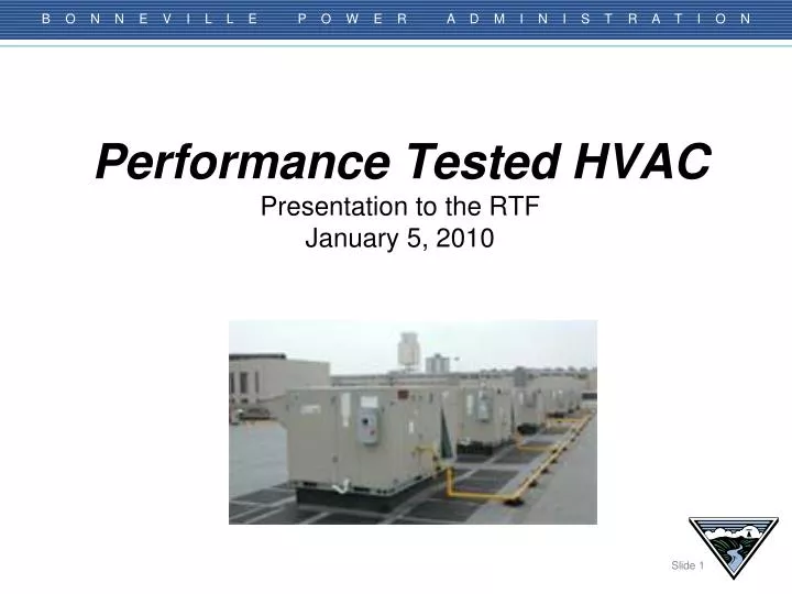 performance tested hvac presentation to the rtf january 5 2010