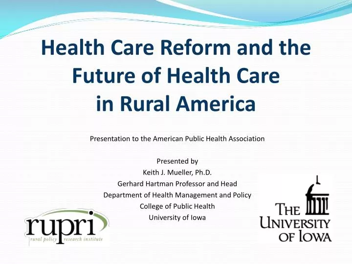 health care reform and the future of health care in rural america