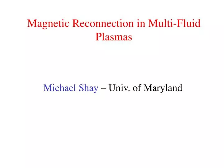 magnetic reconnection in multi fluid plasmas