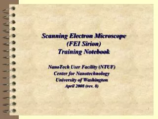 Scanning Electron Microscope (FEI Sirion) Training Notebook