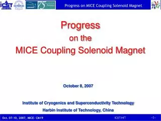 Progress on the MICE Coupling Solenoid Magnet