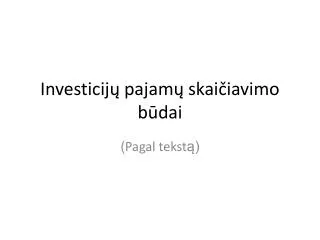 investicij pajam skai iavimo b dai