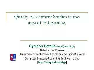 Quality Assessment Studies in the area of E-Learning