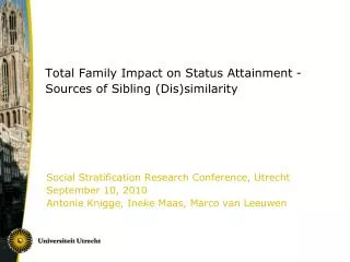 Total Family Impact on Status Attainment - Sources of Sibling (Dis)similarity