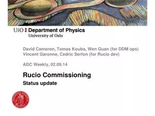 Rucio Commissioning Status update