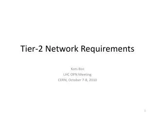 Tier-2 Network Requirements