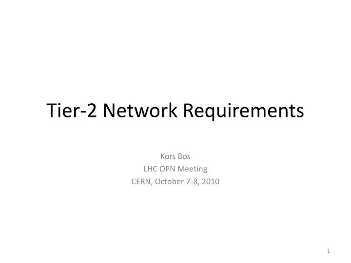 tier 2 network requirements