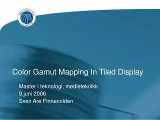 Color Gamut Mapping In Tiled Display