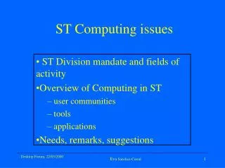 ST Computing issues