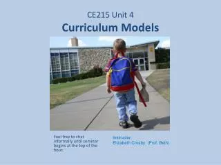 CE215 Unit 4 Curriculum Models