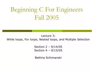 Beginning C For Engineers Fall 2005