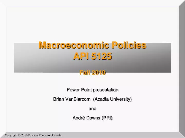 macroeconomic policies api 5125 fall 2010