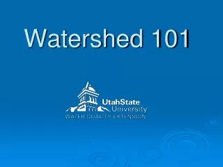 Watershed 101