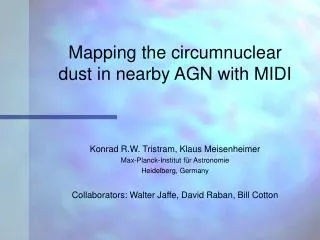 Mapping the circumnuclear dust in nearby AGN with MIDI