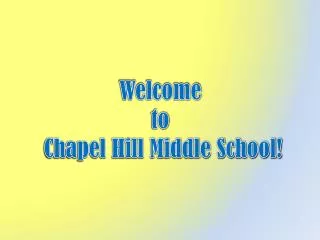 Welcome to Chapel Hill Middle School!