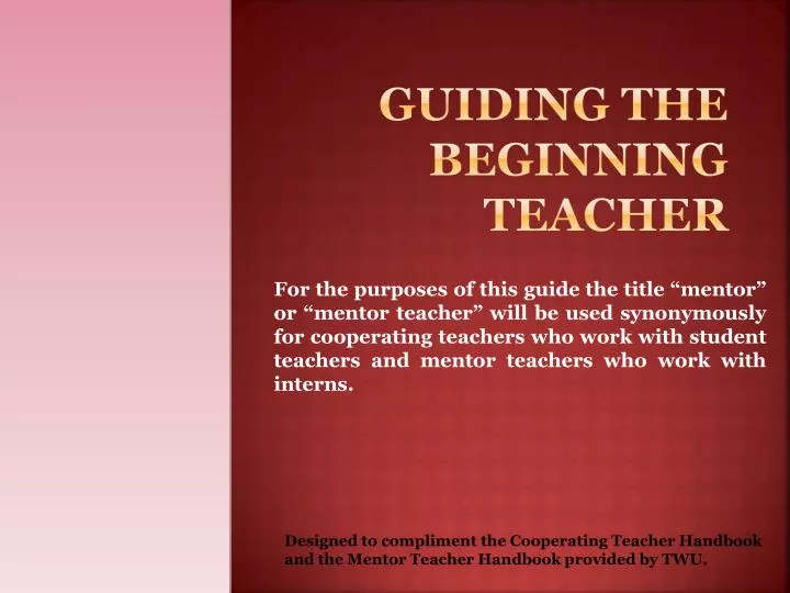 guiding the beginning teacher
