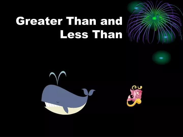 greater than and less than