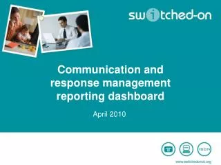 Communication and response management reporting dashboard