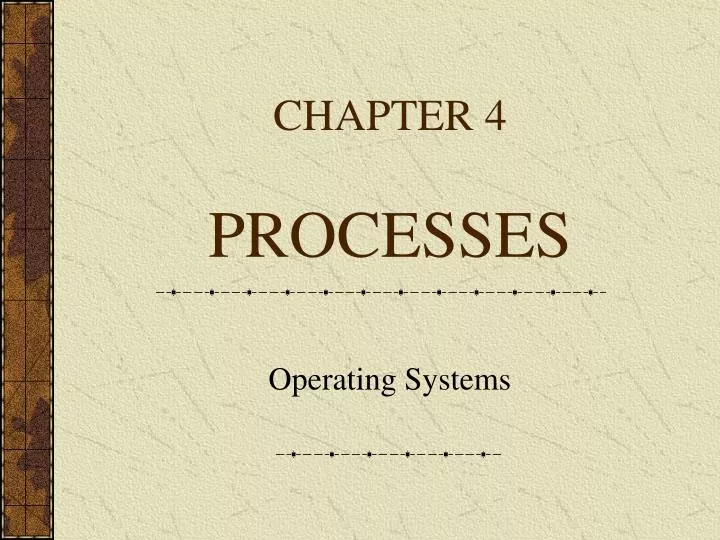 chapter 4 processes