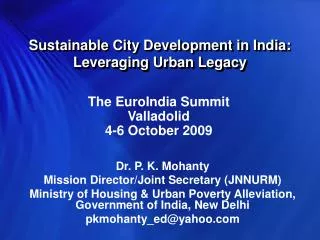 Sustainable City Development in India: Leveraging Urban Legacy